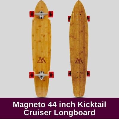 Magneto 44 inch Kicktail Cruiser Longboard