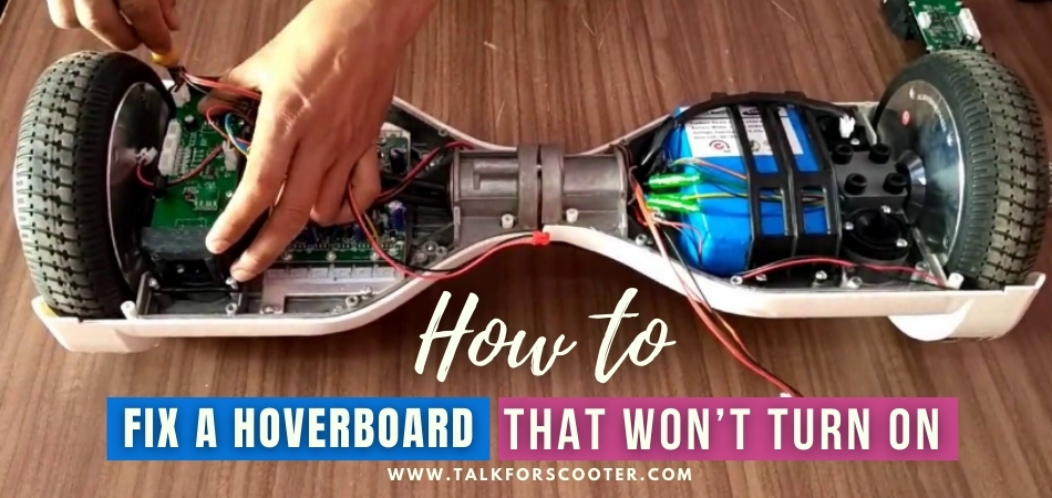 How to Fix a Hoverboard That Won’t Turn on , easy fix