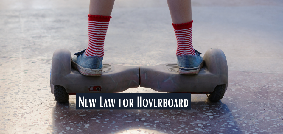 New Law for Hoverboard